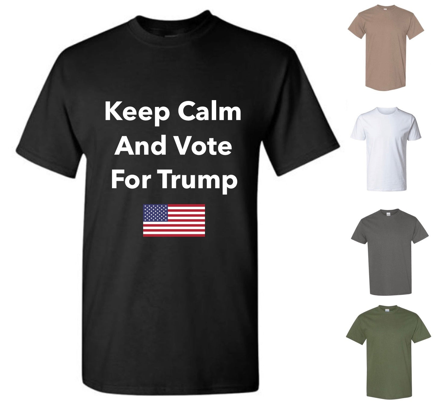 Keep Calm And Vote For Trump T-Shirt — Free Shipping