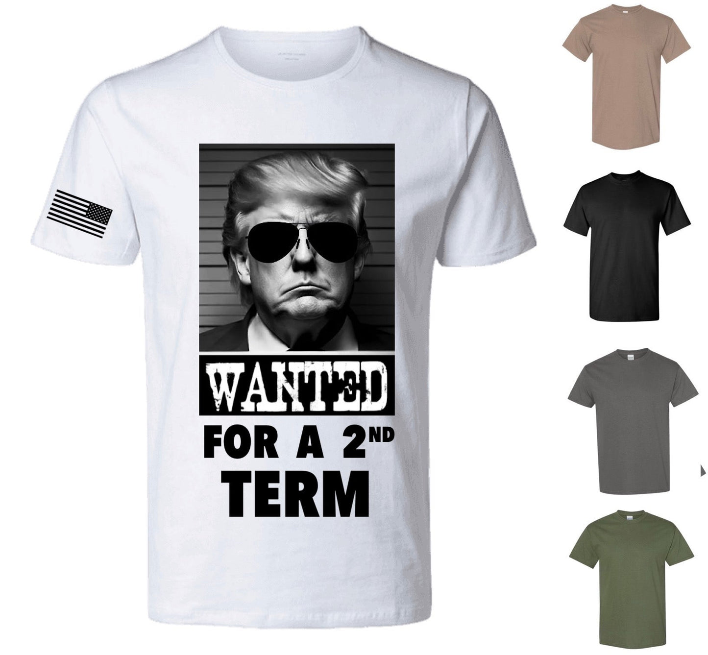 Trump Wanted For A 2nd Term — Free Shipping