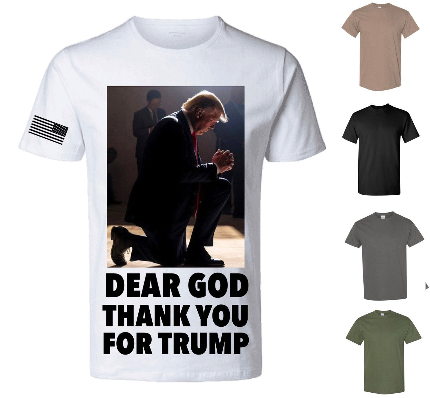 Dear God Thank You For Trump — Free Shipping