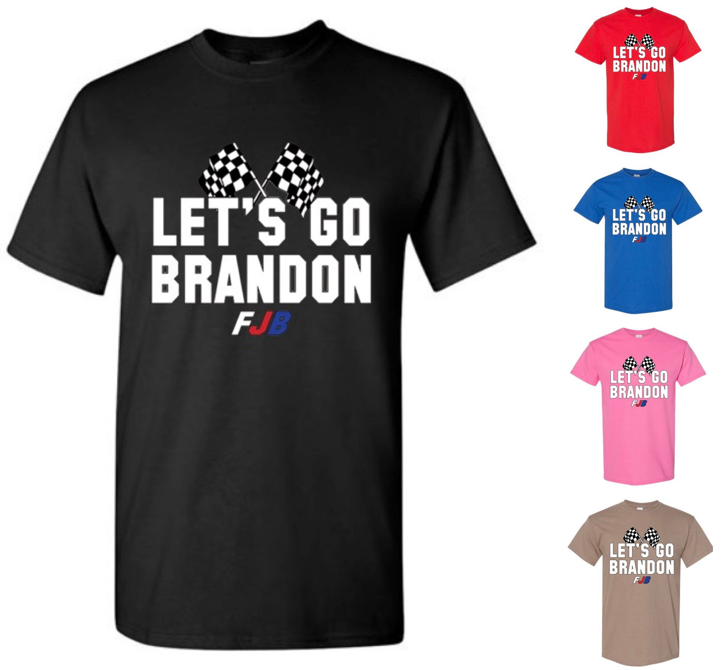 Let's Go Brandon T-Shirt (FREE Shipping)