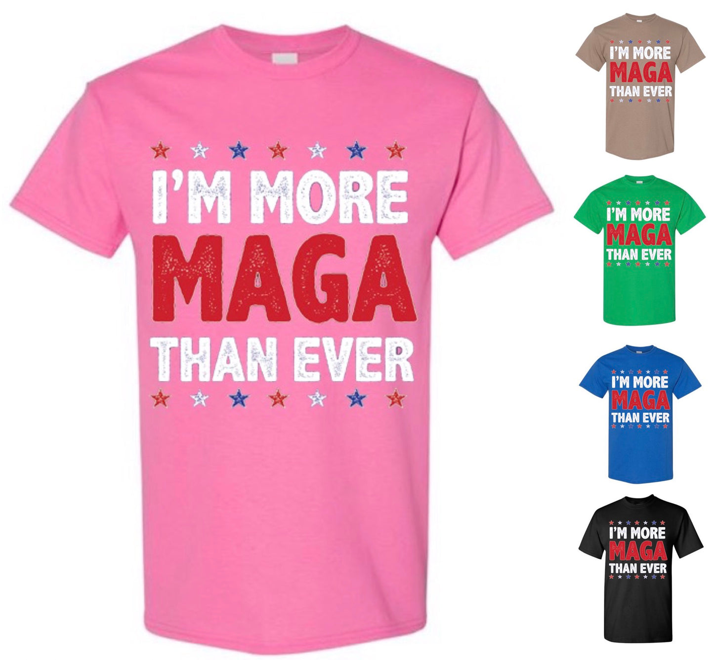 I'm More MAGA Than Ever