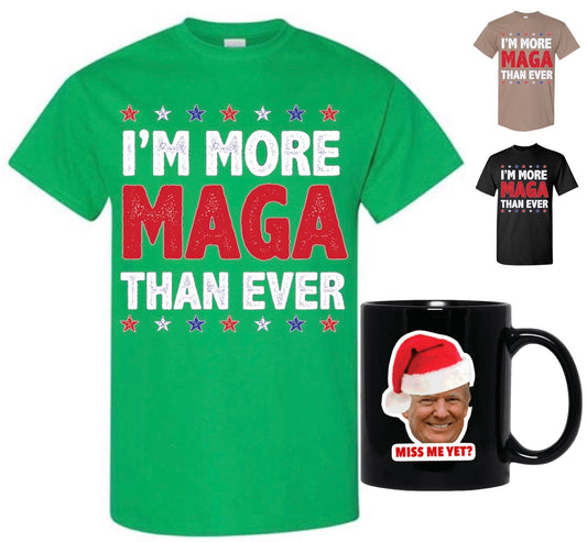More MAGA Than Ever (+FREE Mug)