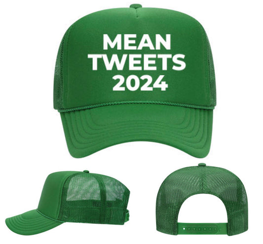 Mean Tweets 2024 Hat, St. Patty's Special Edition (FREE Shipping)