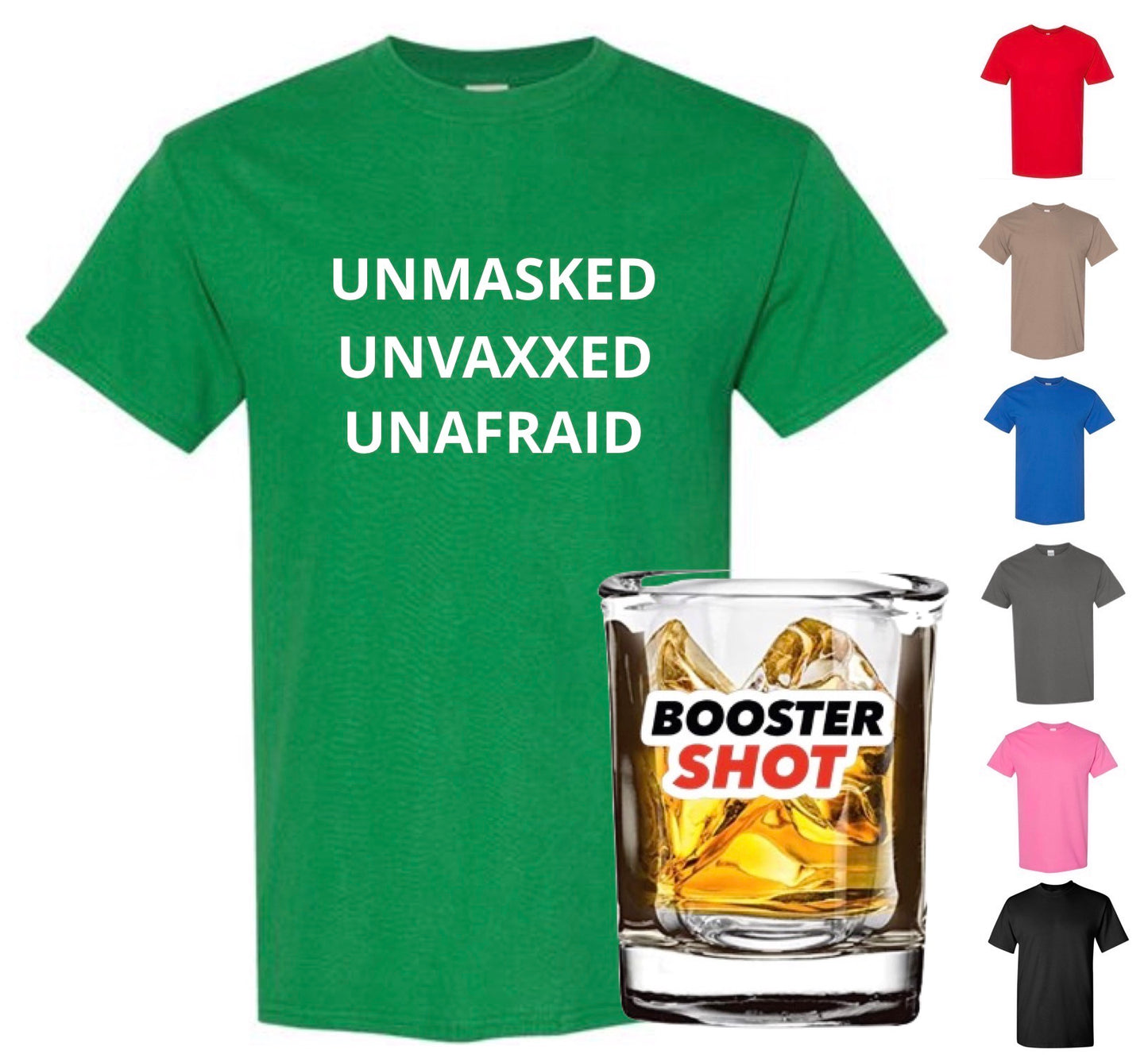 Unmasked, Unvaxxed, And Unafraid (with FREE Booster & FREE Shipping)