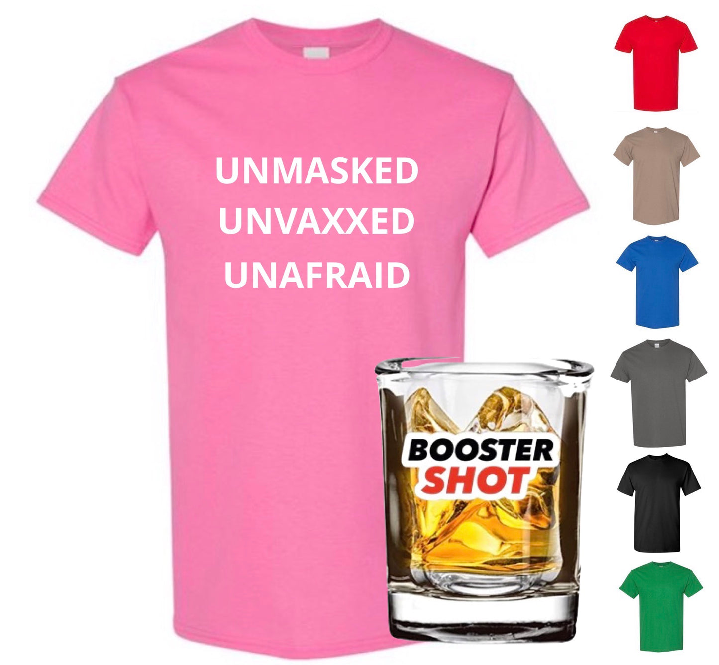 Unmasked, Unvaxxed, And Unafraid (with FREE Booster & FREE Shipping)