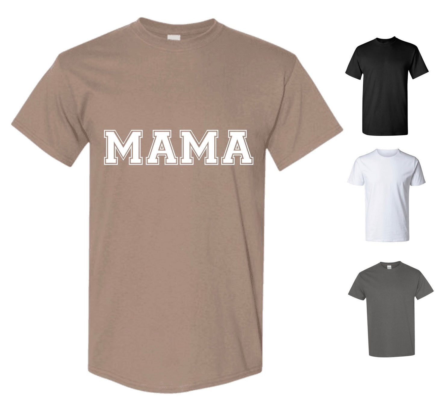 Mama T-Shirt (FREE Shipping)