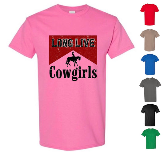 Long Live Cowgirls T-Shirt (FREE Shipping)