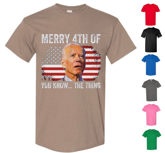 Merry 4th of You Know The Thing (Free Shipping)