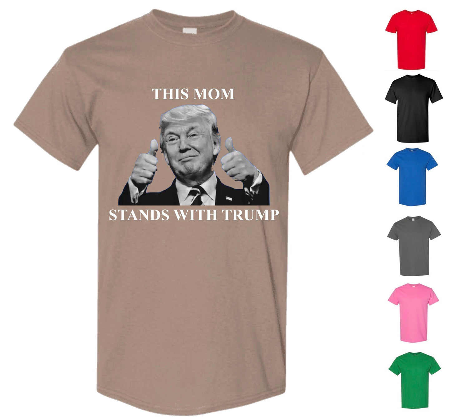 This Mom Stands With Trump (FREE Shipping)