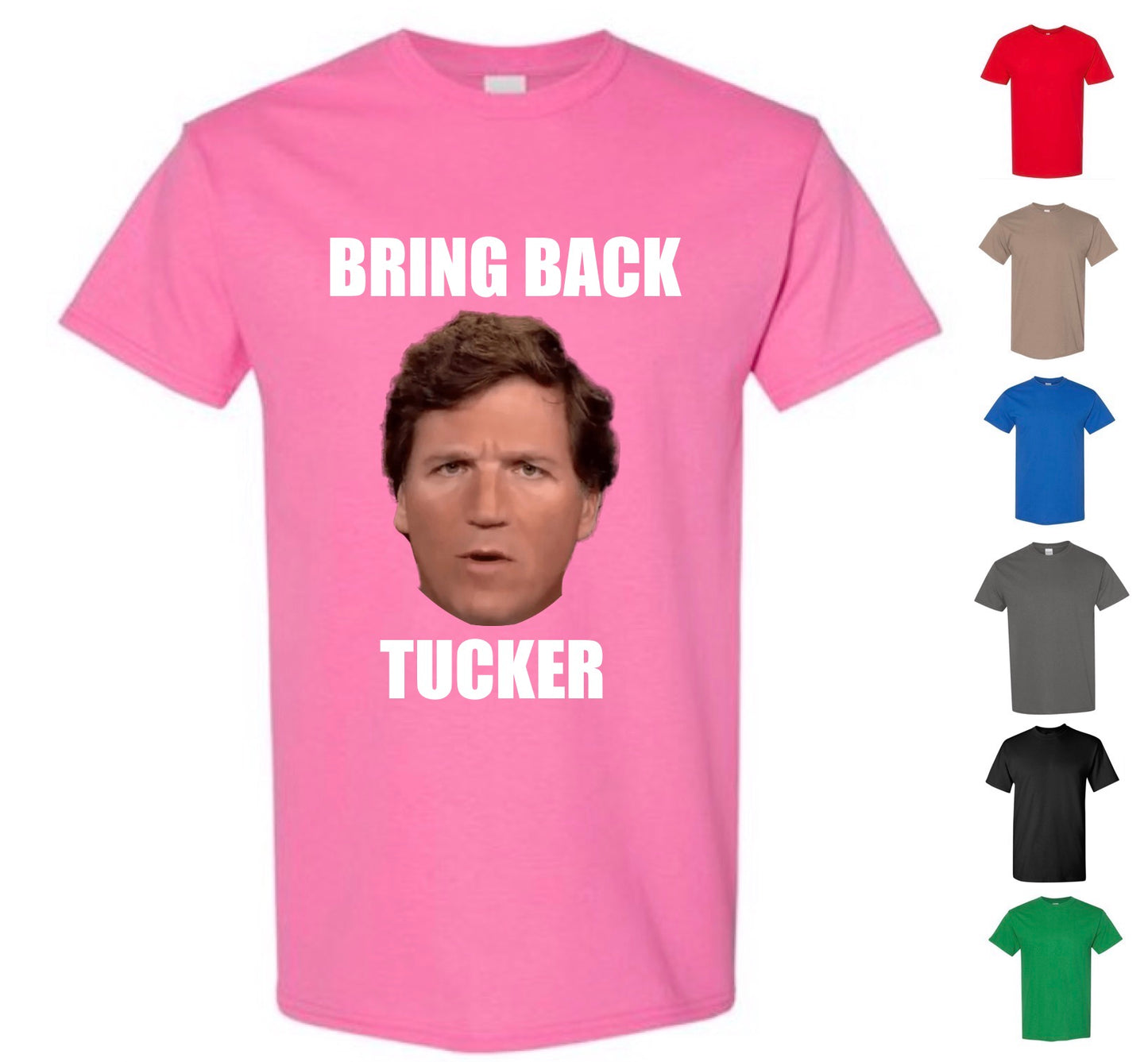 Bring Back Tucker Carlson T-shirt (FREE Shipping)