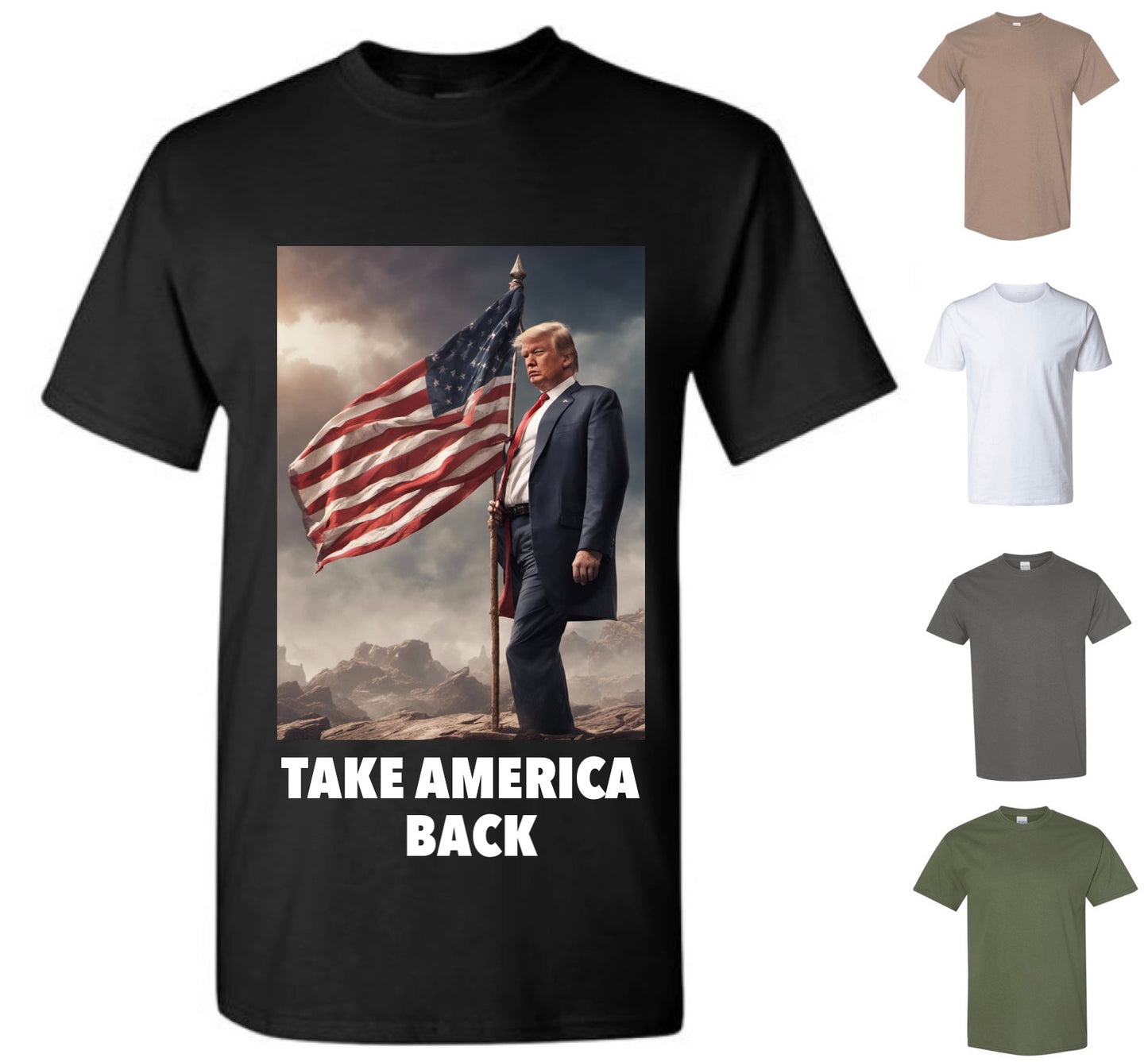 Take America Back T-Shirt — Free Shipping