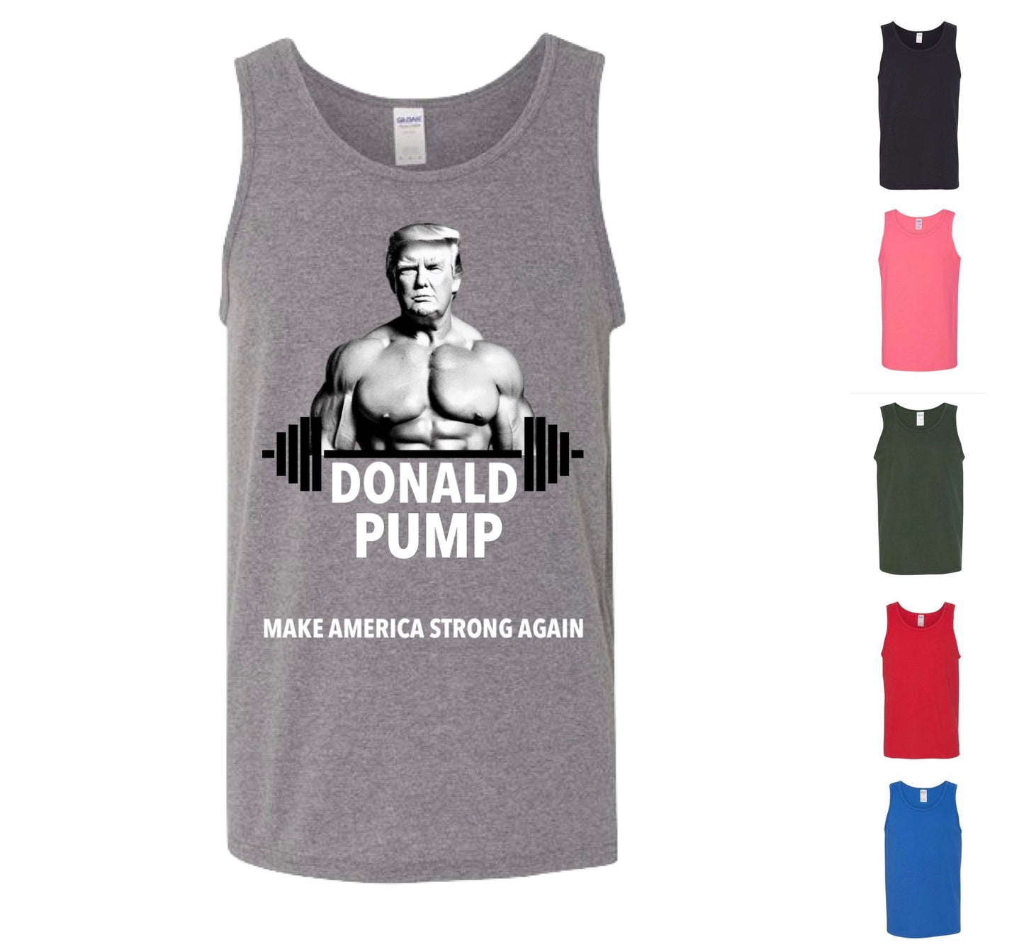 Donald PUMP - Make America Strong Again! (Free Shipping)