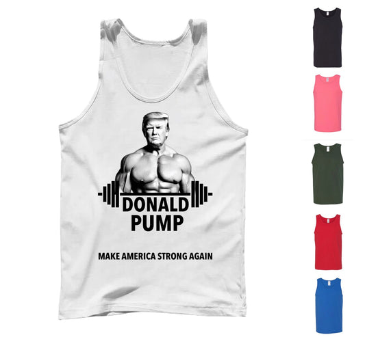 Donald PUMP - Make America Strong Again! (Free Shipping)