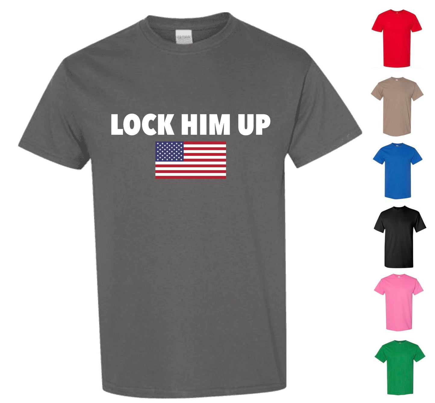 Lock Him Up Shirt — Free Shipping!
