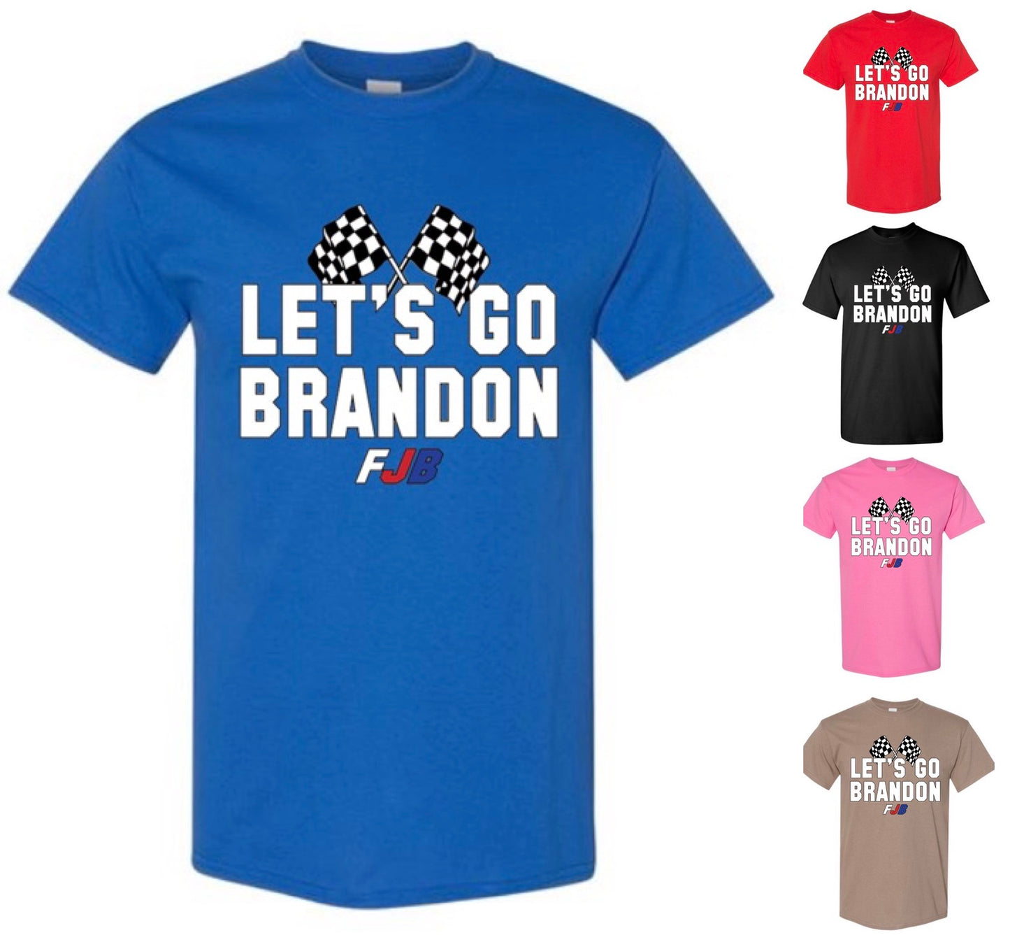 Let's Go Brandon T-Shirt (FREE Shipping)