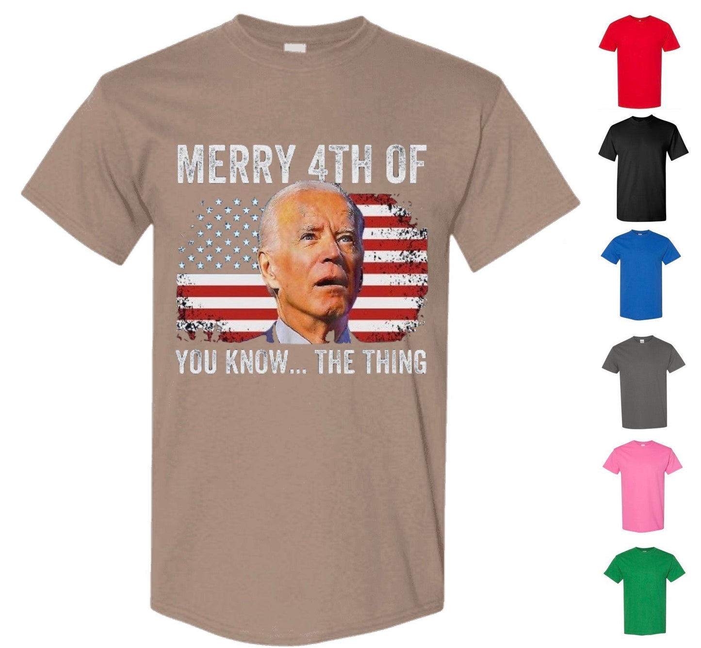 Merry 4th of You Know The Thing! (Free Shipping)