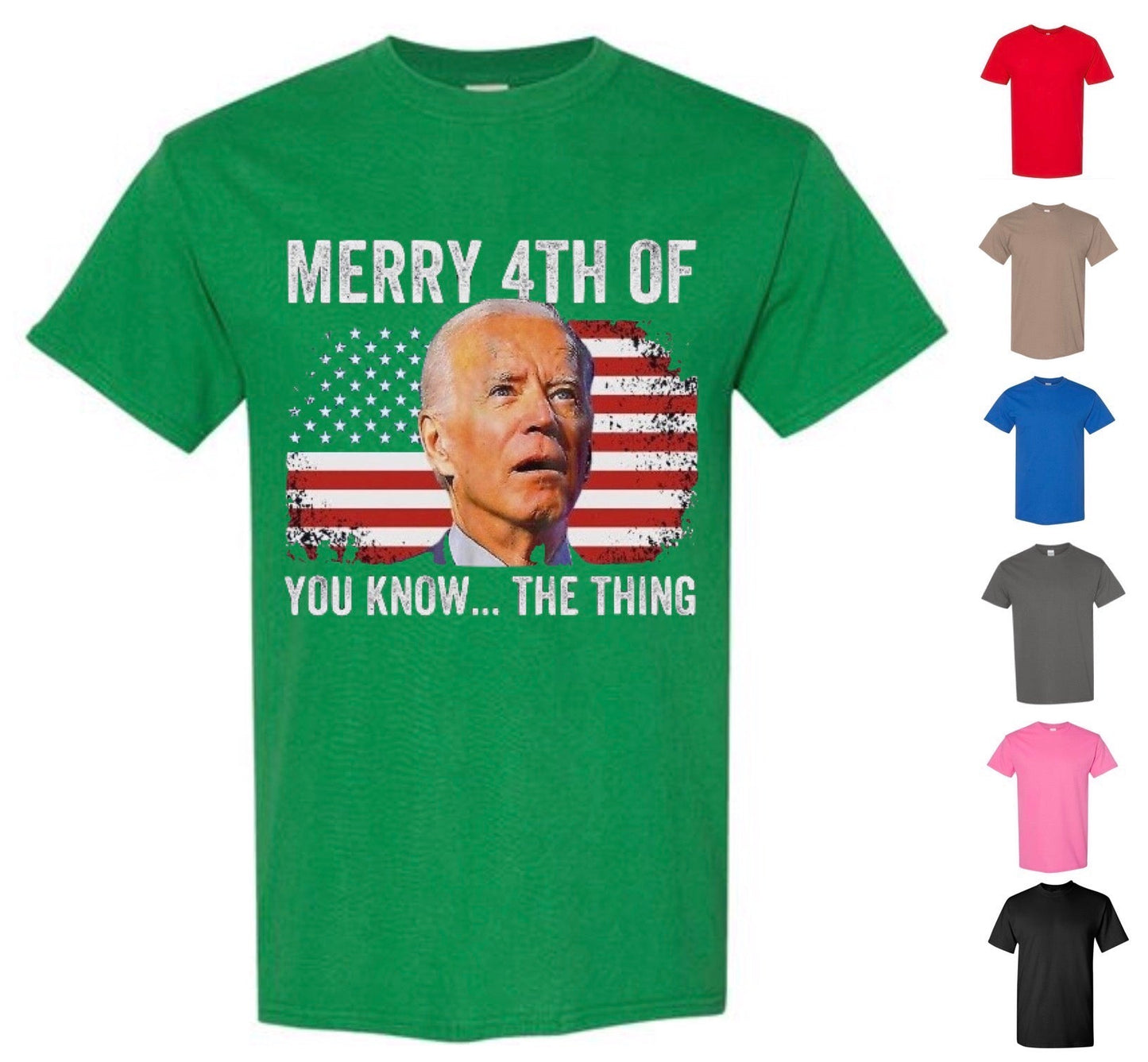 Merry 4th of You Know The Thing! (Free Shipping)