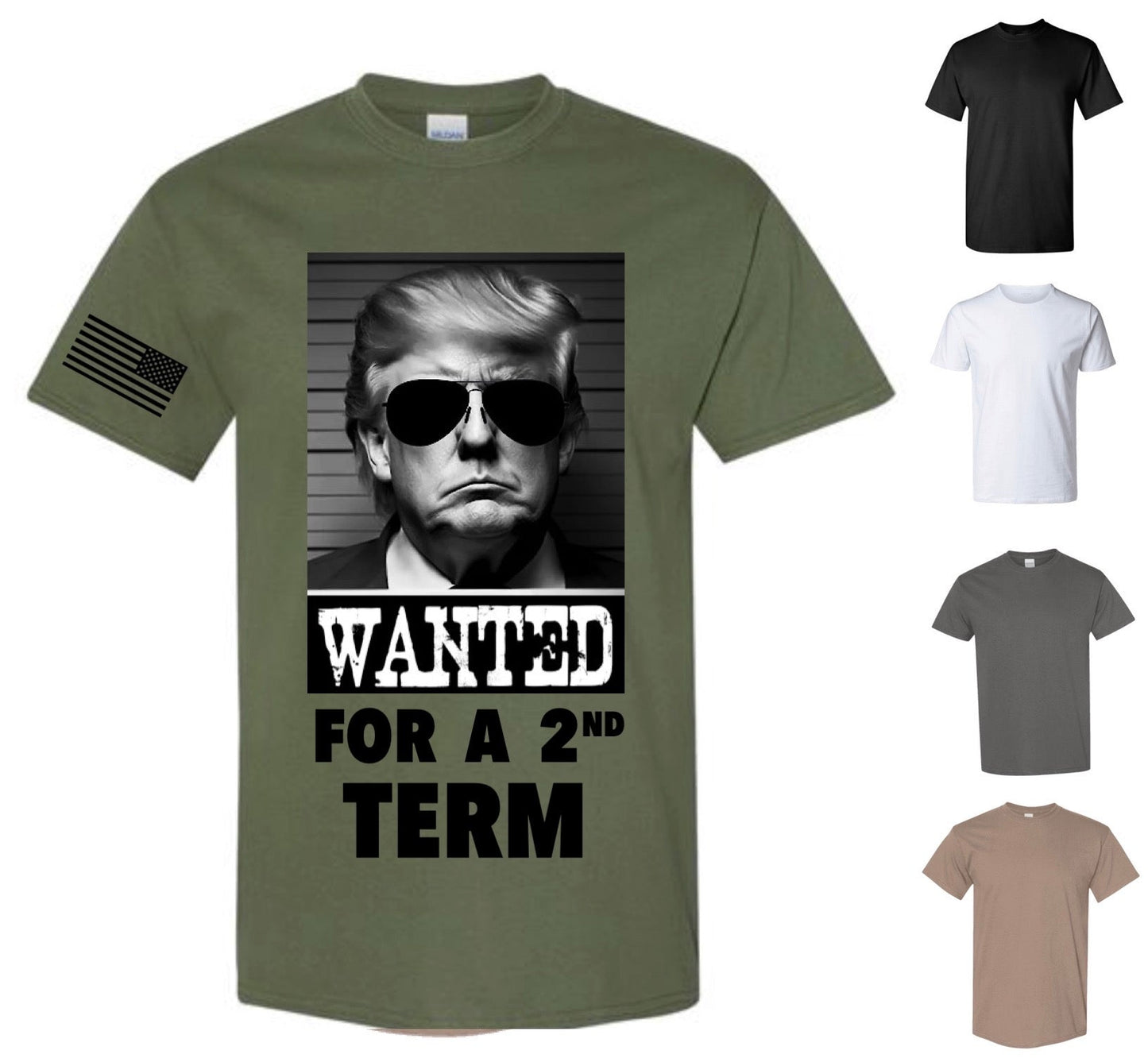 Trump Wanted For A 2nd Term — Free Shipping