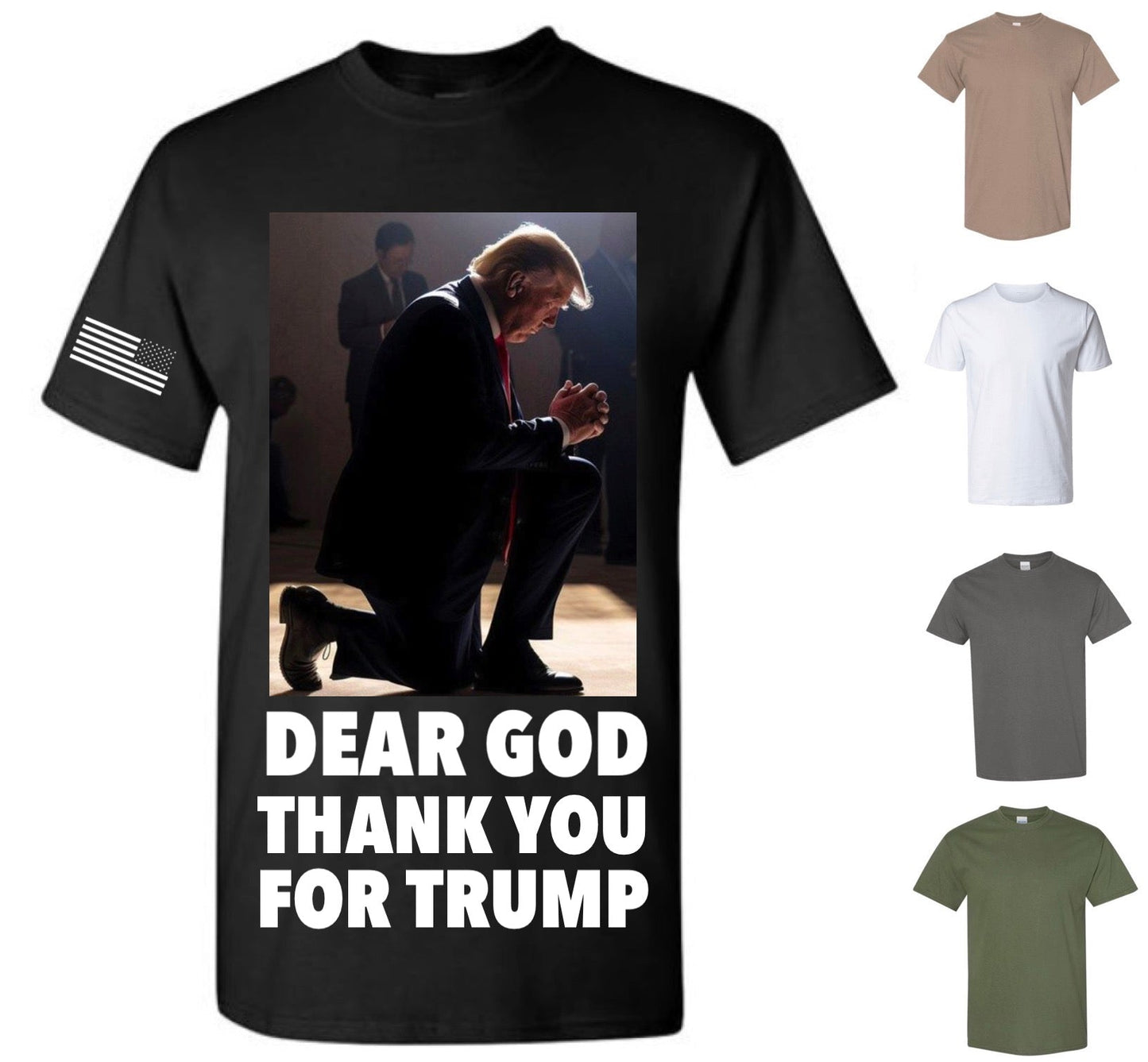Dear God Thank You For Trump — Free Shipping