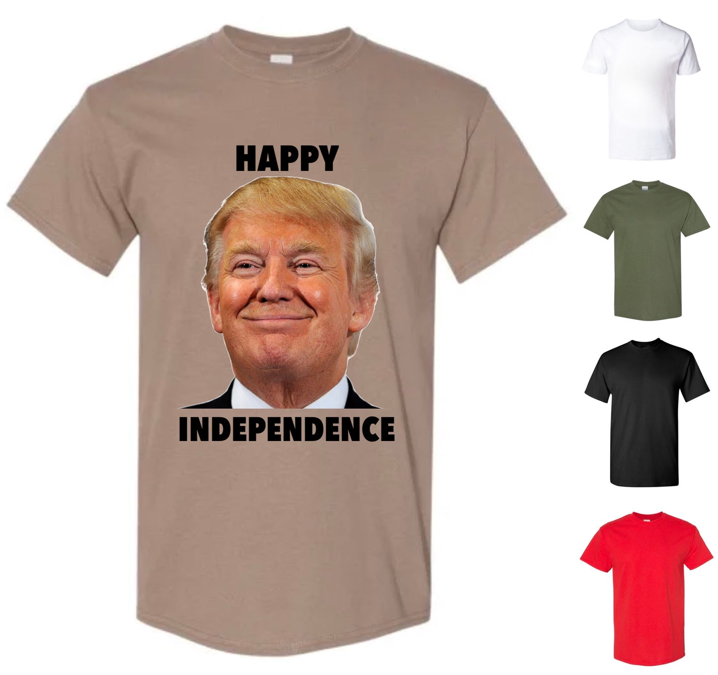 Happy Independence T-Shirt — Free Shipping