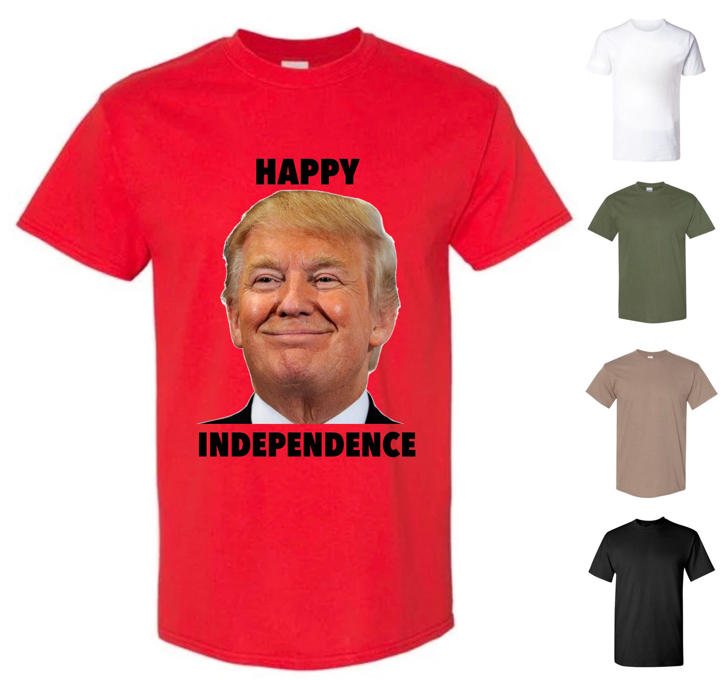 Happy Independence T-Shirt — Free Shipping