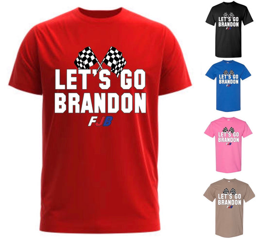 Let's Go Brandon T-Shirt — Just Pay Shipping