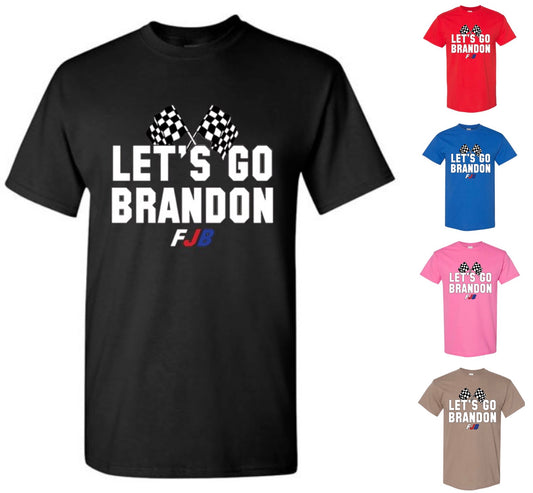 Let's Go Brandon T-Shirt — Just Pay Shipping
