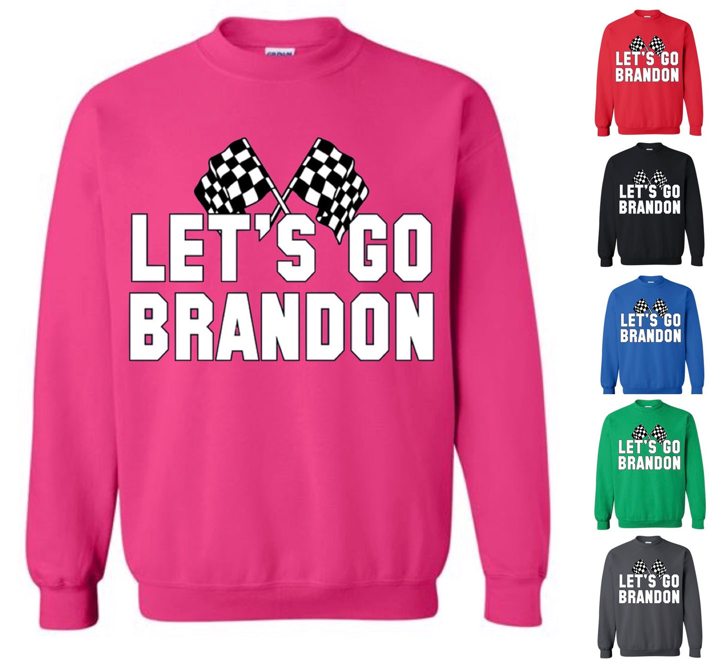 Let's Go Brandon Sweatshirt