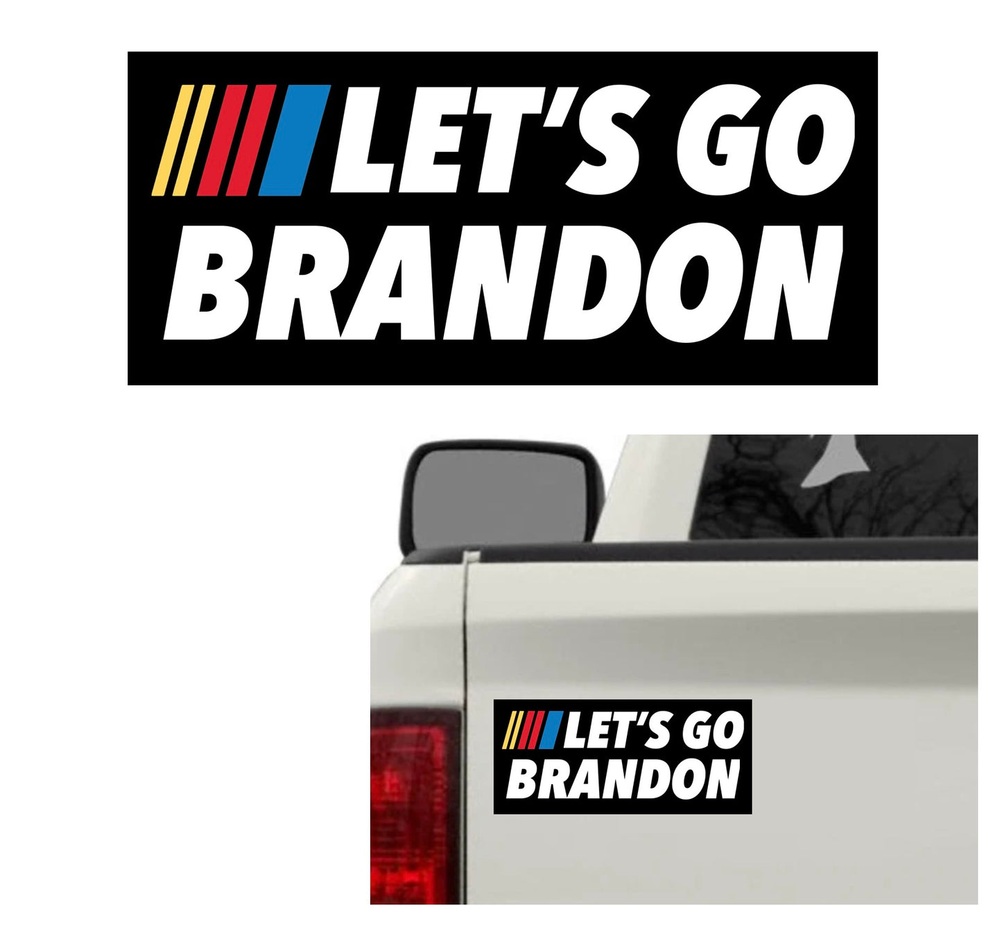 Let's Go Brandon Bumper Sticker— Just Pay Shipping