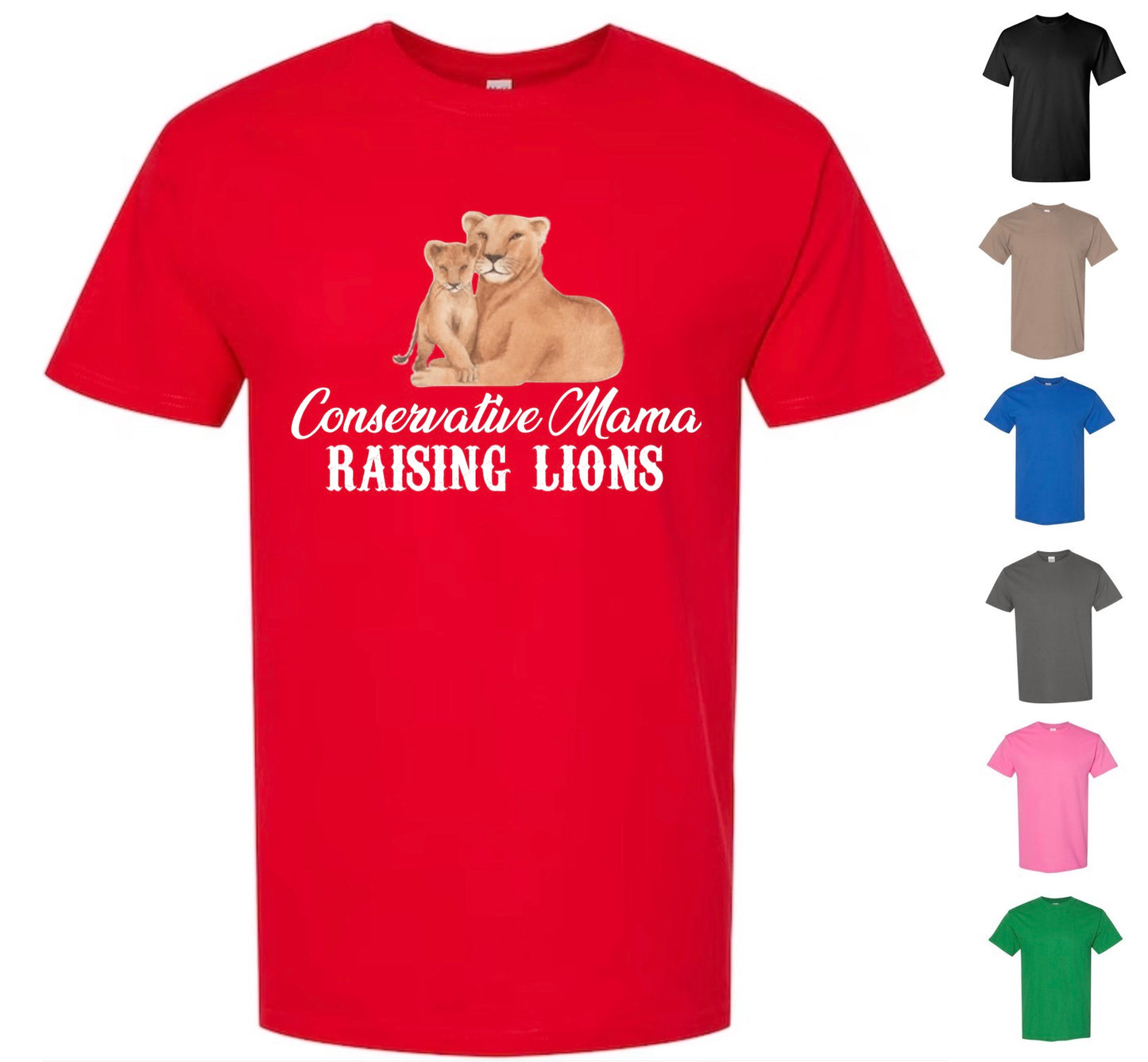 Conservative Mama Raising Lions (FREE Shipping)