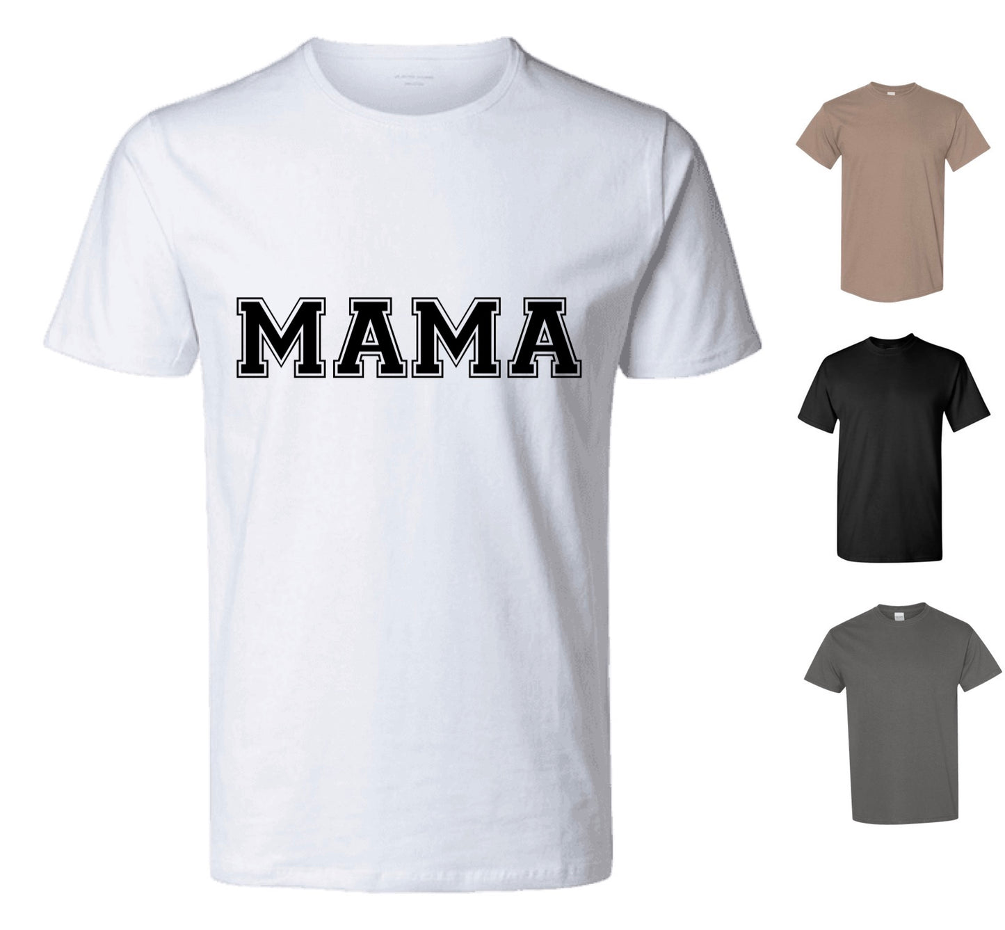 Mama T-Shirt (FREE Shipping)