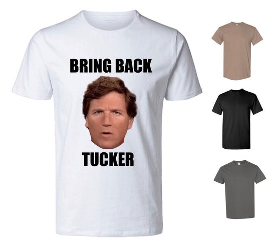 Bring Back Tucker Carlson T-shirt (FREE Shipping)