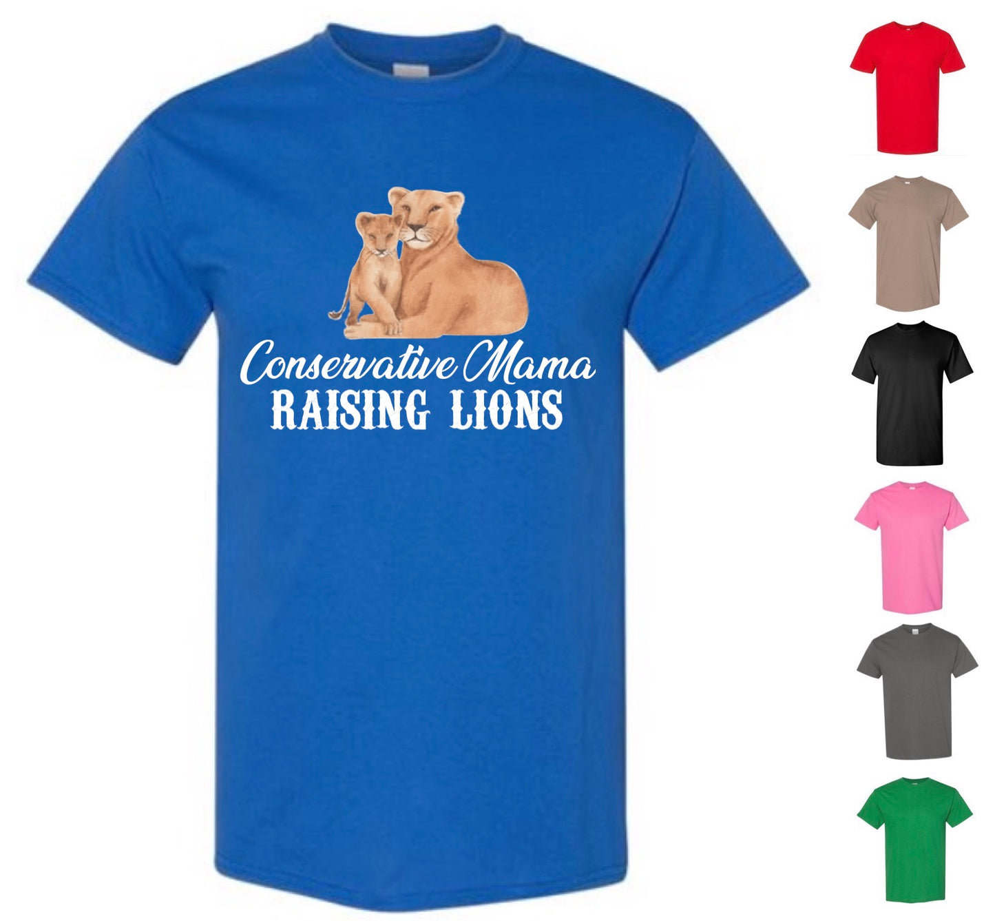 Conservative Mama Raising Lions (FREE Shipping)