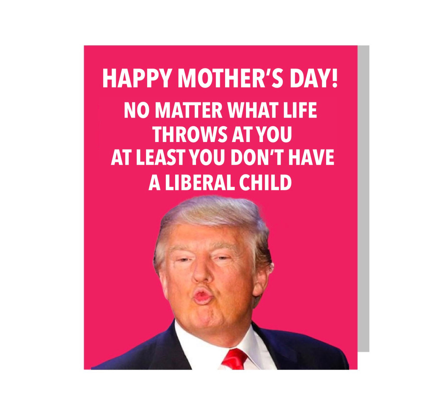Trump Mother's Day Card (FREE Shipping)