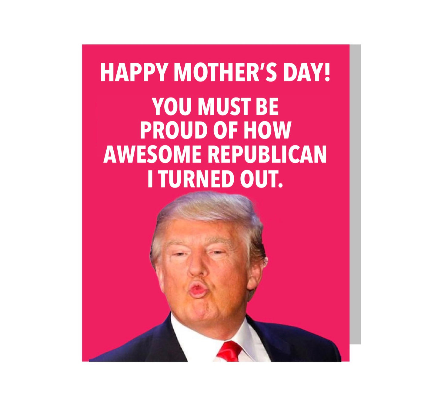 Trump Mother's Day Card (FREE Shipping)