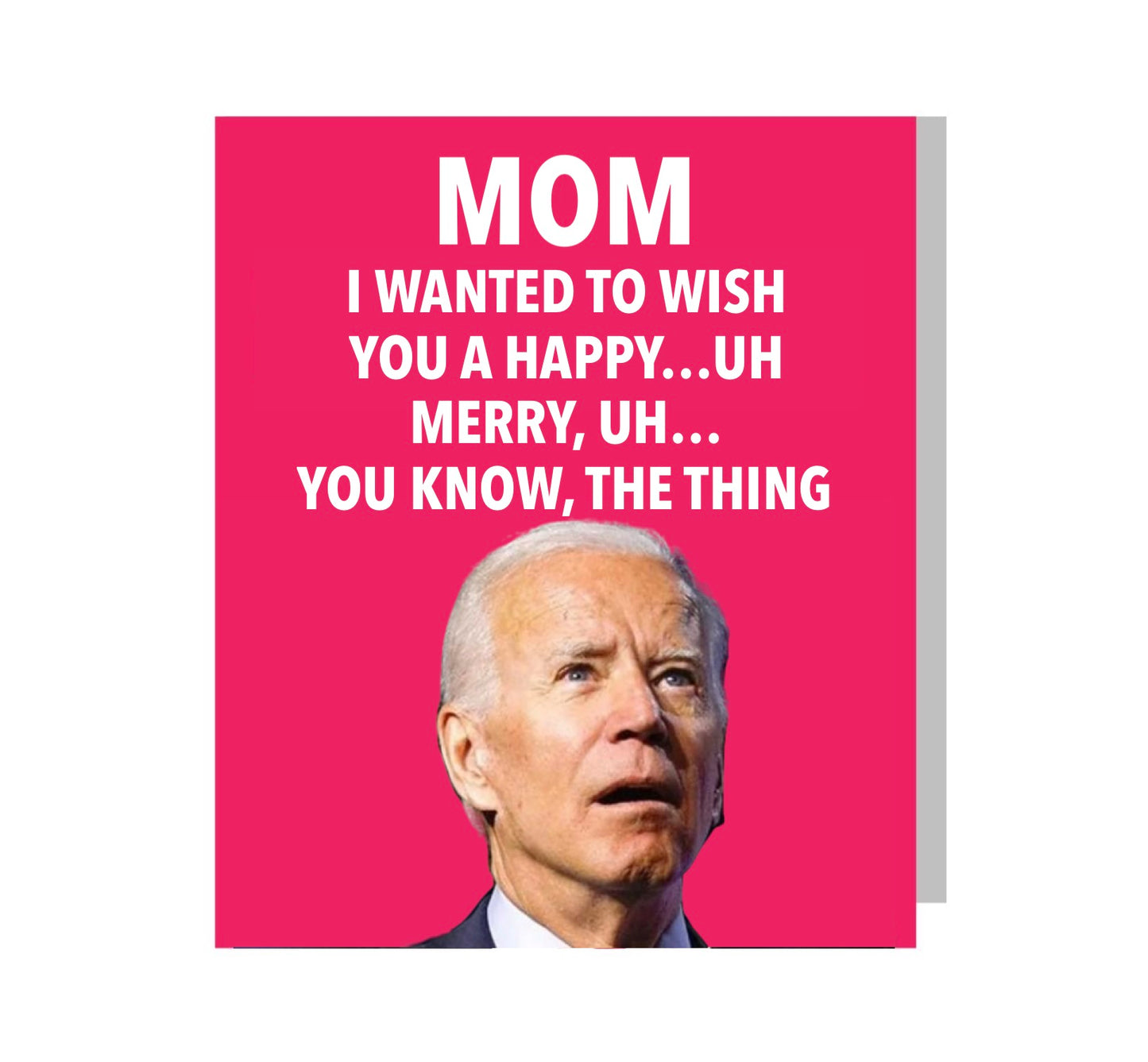 Biden Mother's Day Card (FREE Shipping)