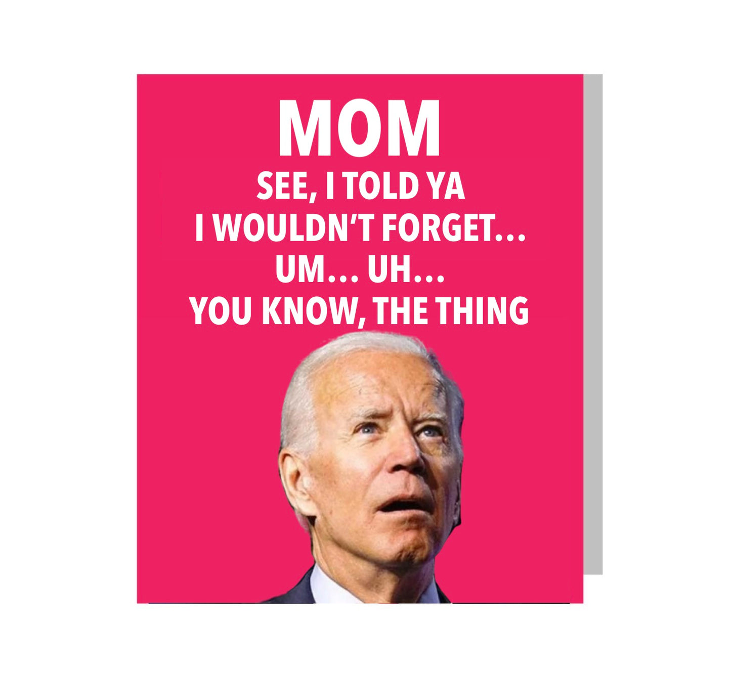 Biden Mother's Day Card (FREE Shipping)