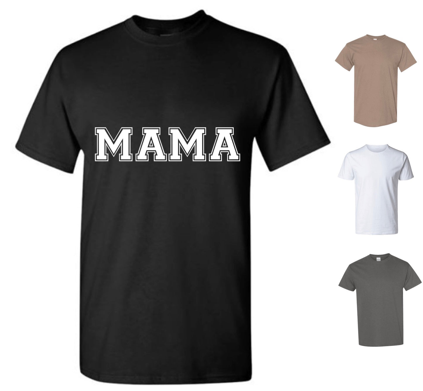 Mama T-Shirt (FREE Shipping)