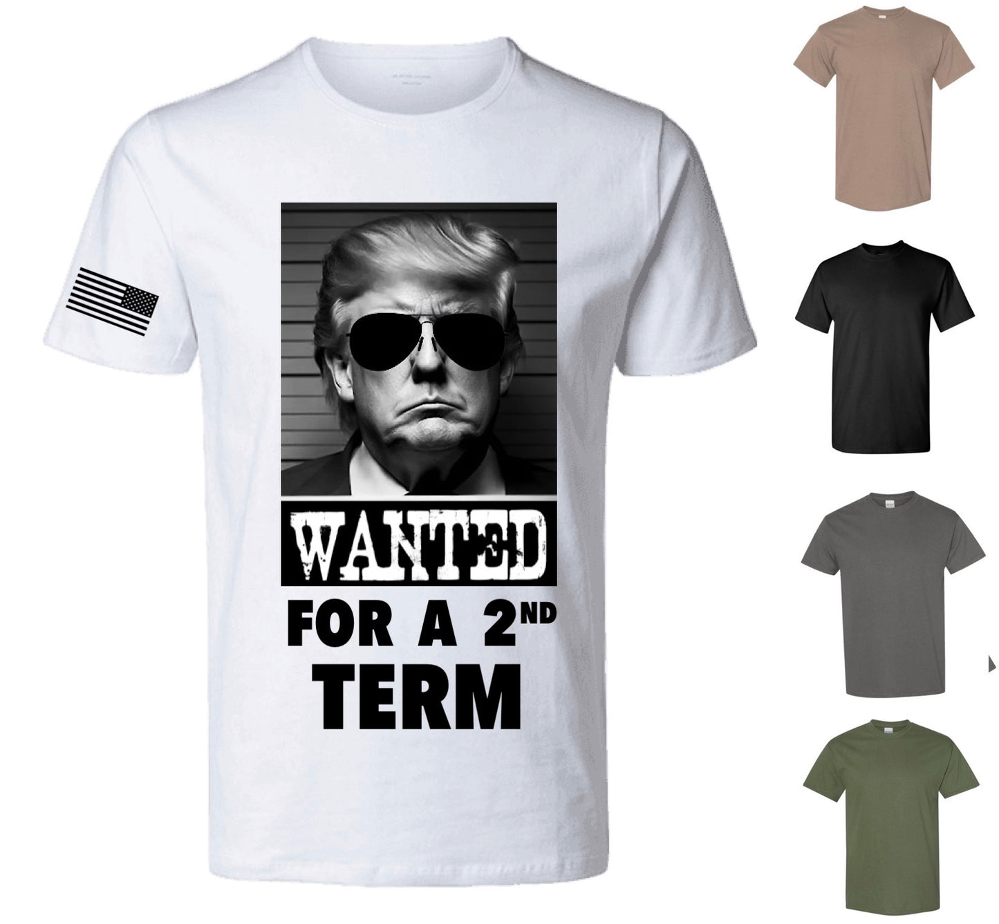Trump Wanted For A 2nd Term — Free Shipping!