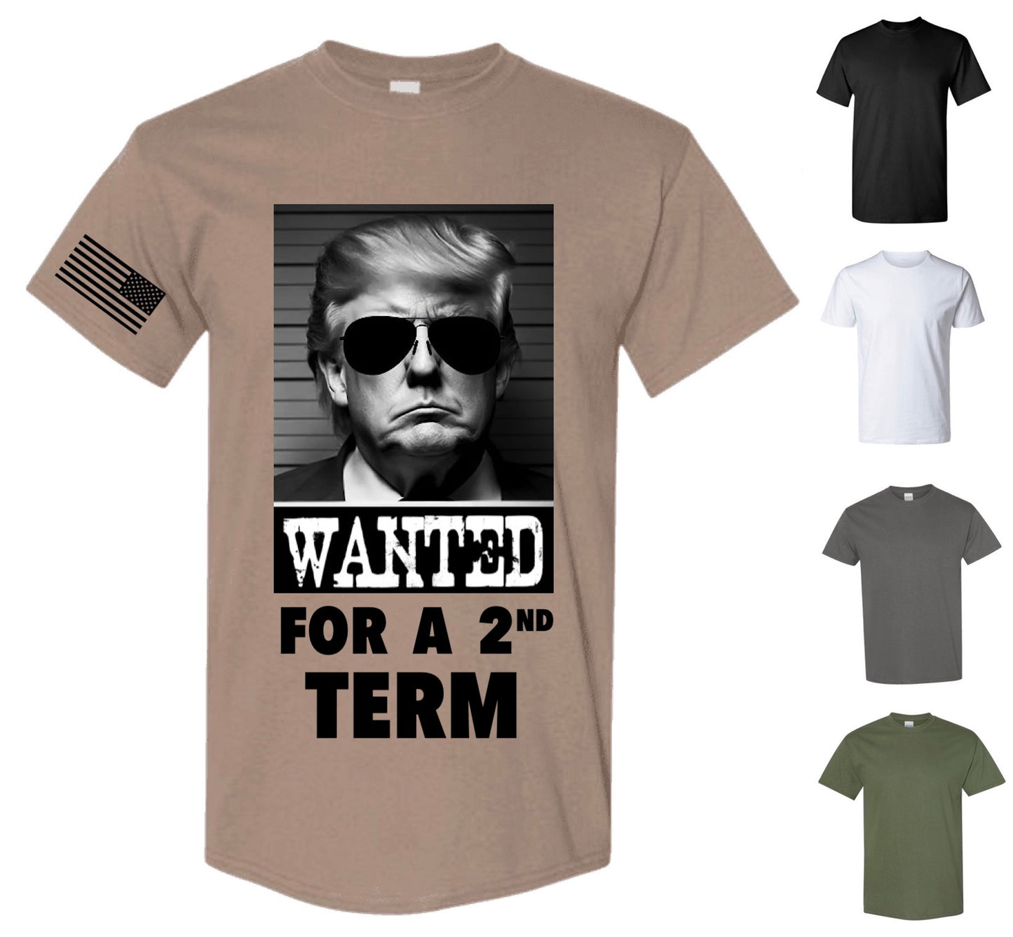 Trump Wanted For A 2nd Term — Free Shipping!