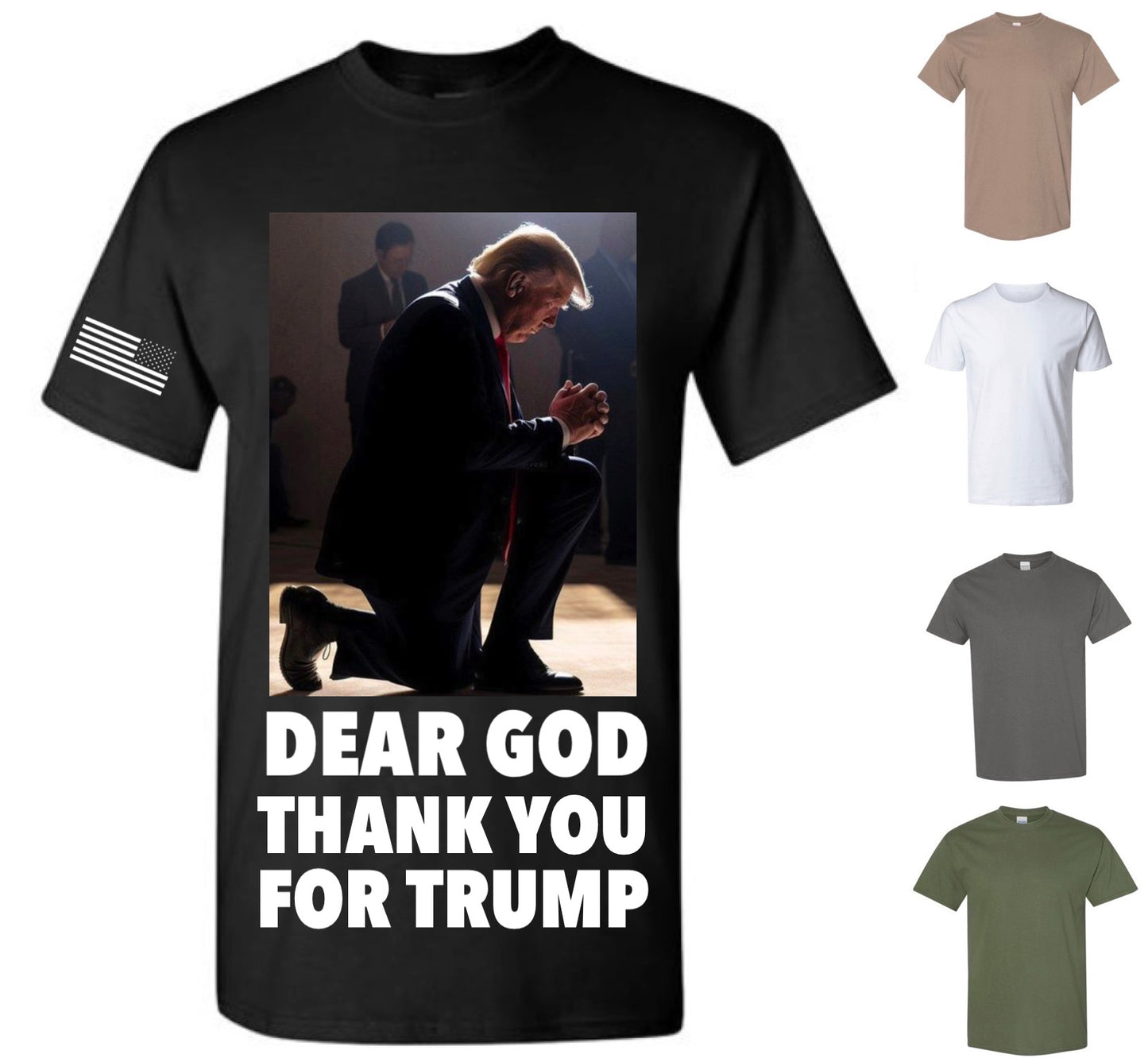 Dear God Thank You For Trump — Free Shipping!