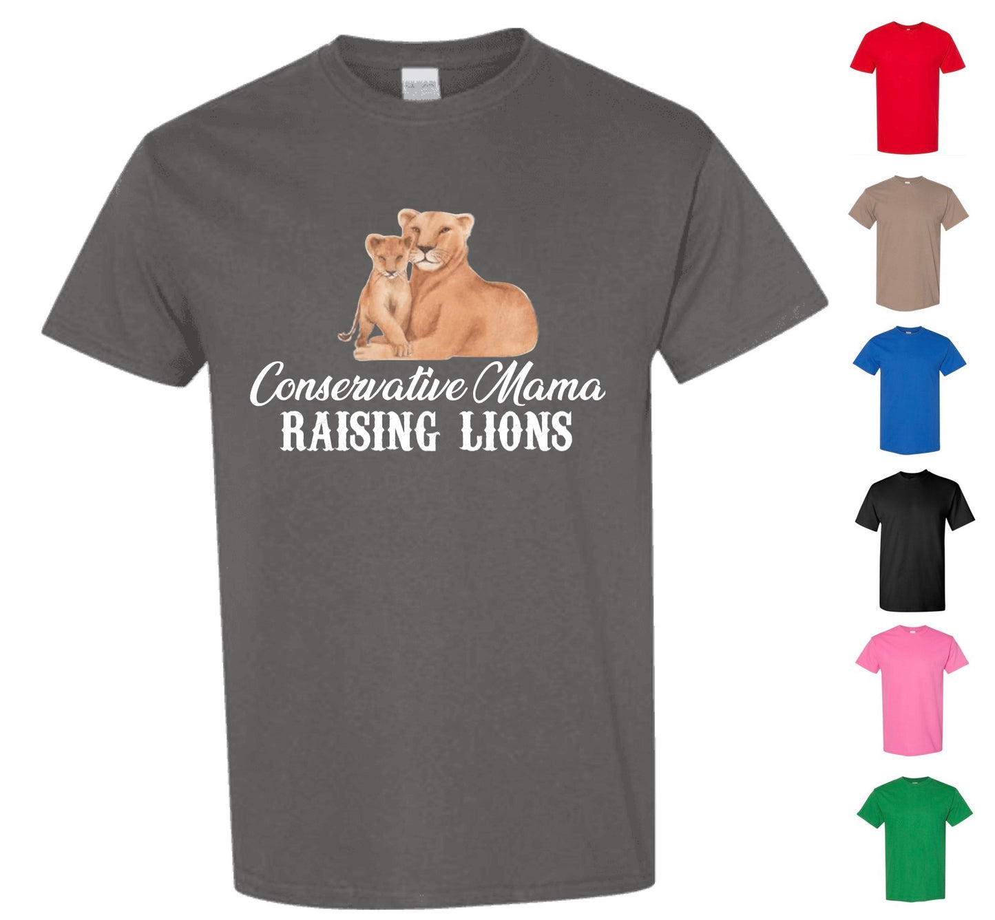 Conservative Mama Raising Lions (FREE Shipping)