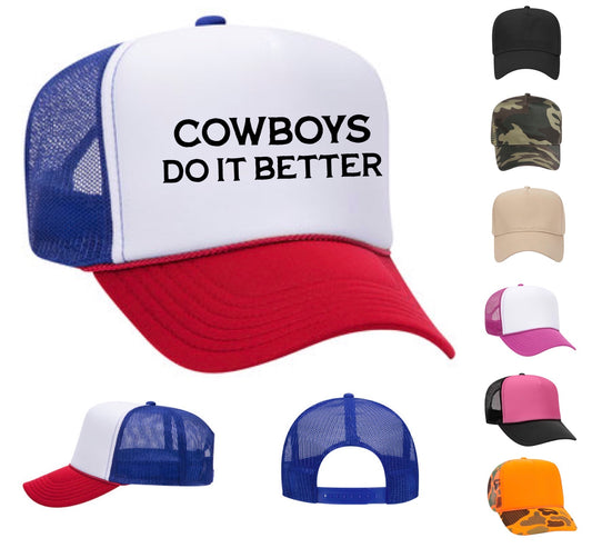 Cowboys Do It Better (FREE Shipping)